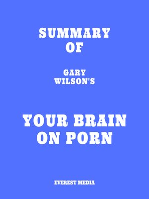 cover image of Summary of Gary Wilson's Your Brain on Porn